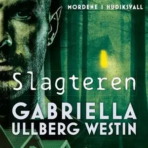 «Slagteren» by Gabriella Ullberg Westin