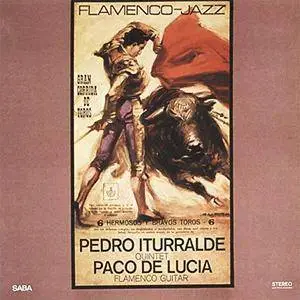 Pedro Iturralde Quintet feat. Paco De Lucia - Flamenco-Jazz (1967) {MPS}