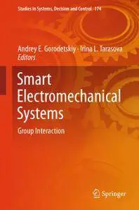 Smart Electromechanical Systems: Group Interaction