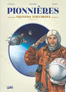 Pionnières - Tome 3 - Valentina Terechkova