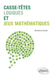 Ramdane Ouahès, "Casse-têtes logiques et jeux mathématiques"