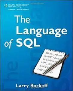 The Language of SQL: How to Access Data in Relational Databases [Repost]