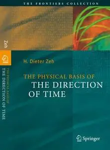 The Physical Basis of the Direction of Time (Repost)