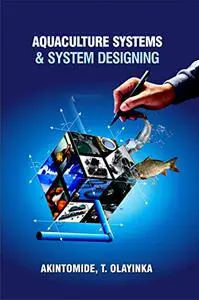 Aquaculture Systems and System Designing