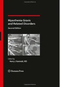 Myasthenia Gravis and Related Disorders (2nd edition)