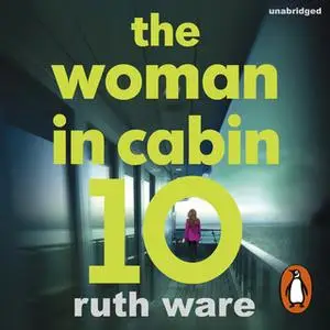 «The Woman in Cabin 10» by Ruth Ware