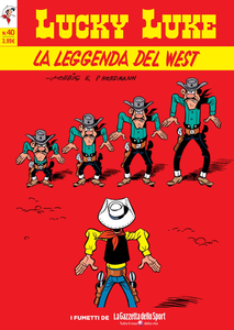 Lucky Luke - Volume 40 - La Leggenda Del West (Gazzetta Dello Sport)