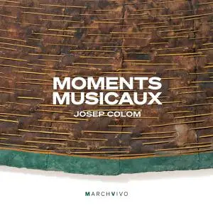 Josep Colom - Moments musicaux (2022)