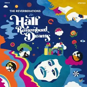 The Reverberations - Half Remembered Dreams (2023) [Official Digital Download 24/48]