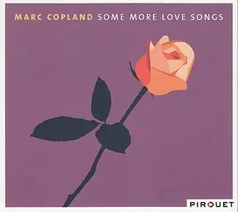 Marc Copland - Some More Love Songs (2012) {Pirouet}