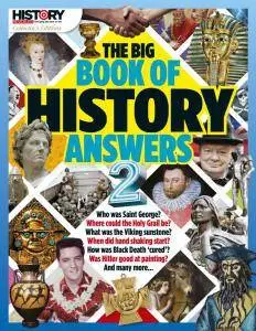 History Revealed - The Big Book of History Answers 2 (2017)