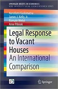 Legal Responses to Vacant Houses: An International Comparison