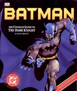 Batman: The Ultimate Guide to the Dark Knight (HC)