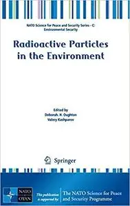 Radioactive Particles in the Environment