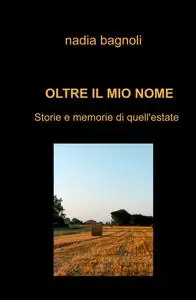 OLTRE IL MIO NOME