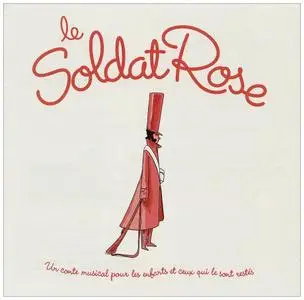 (Spectacle musical) Le Soldat Rose [TVRip] 2007