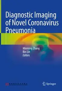 Diagnostic Imaging of Novel Coronavirus Pneumonia (Repost)