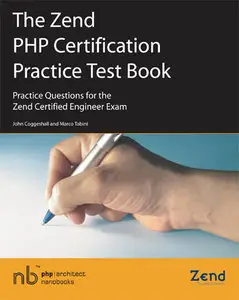 The Zend PHP Certification Practice Test Book (Repost)