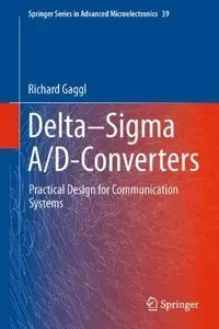 Delta-Sigma A/D-Converters: Practical Design for Communication Systems (Repost)