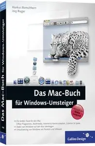 Das Mac-Buch für Windows-Umsteiger: Aktuell zu Mac OS X 10.6 Snow Leopard