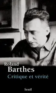 Roland Barthes, "Critique et Vérité"