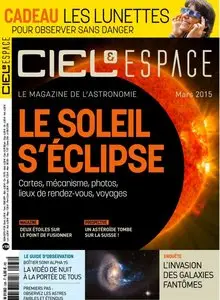 Ciel & Espace N 538 - Mars 2015