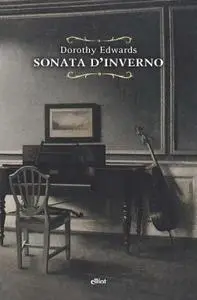 Dorothy Edwards - Sonata d'inverno