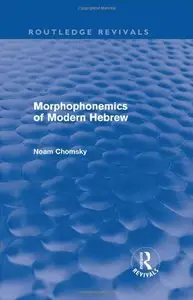 Morphophonemics of Modern Hebrew