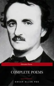 «Edgar Allan Poe: Complete Poems (Eireann Press)» by Edgar Allan Poe,Eireann Press