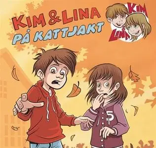 «Kim & Lina på kattjakt» by Torsten Bengtsson