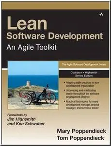 Lean Software Development: An Agile Toolkit for Software Development Managers by  Mary Poppendieck 
