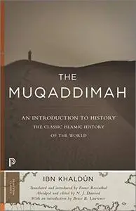 The Muqaddimah: An Introduction to History