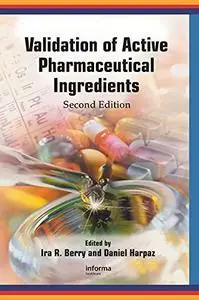 Validation of Active Pharmaceutical Ingredients, Second Edition