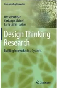 Design Thinking Research: Building Innovation Eco-Systems [Repost]
