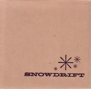 Snowdrift - s/t (2007) {Paradigms Recordings} **[RE-UP]**