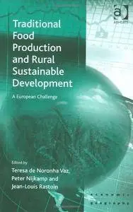 Traditional Food Production and Rural Sustainable Development (Repost)