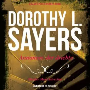 «Annoncer, der dræbte» by Dorothy L. Sayers