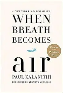 When Breath Becomes Air