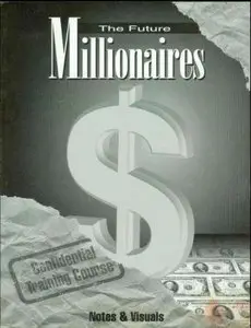 Larry Williams - The Future Millionaire Course