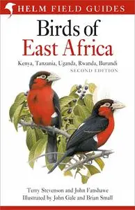 Birds of East Africa: Kenya, Tanzania, Uganda, Rwanda, Burundi, 2nd Edition