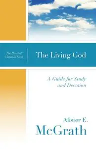 The Living God: A Guide for Study and Devotion