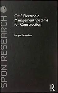 OHS Electronic Management Systems for Construction