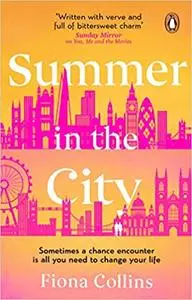 Summer in the City: A beautiful and heart-warming story – the perfect summer read