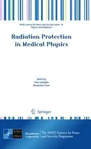 Radiation Protection in Medical Physics (Repost)