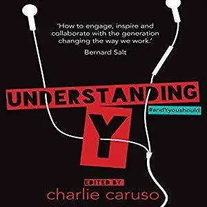 Understanding Y: The Future of Work [Audiobook]