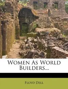 Women as World Builders...