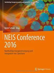 NEIS Conference 2016: Nachhaltige Energieversorgung und Integration von Speichern [Repost]