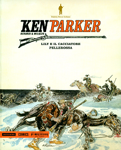 Ken Parker - Volume 13 - Lily E Il Cacciatore - Pellerossa (Mondadori)