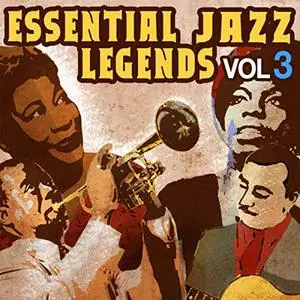 VA - Essential Jazz Legends Vol.3 (2019)