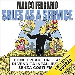 «Sales as a Service» by Marco Ferrario